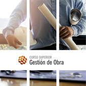 Curso Superior de Gestión de Obra (Jefe de Obra)