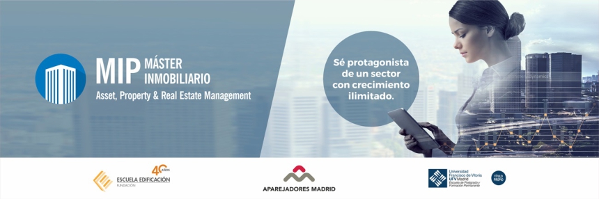 Arranca el 20 de octubre el Máster en Gestión Inmobiliaria