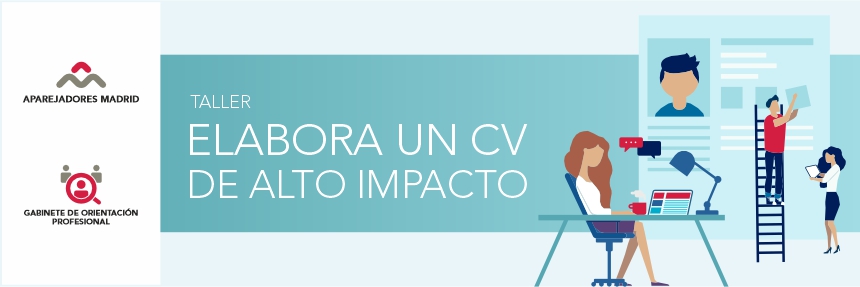 Taller: Cómo elaborar un CV de alto impacto