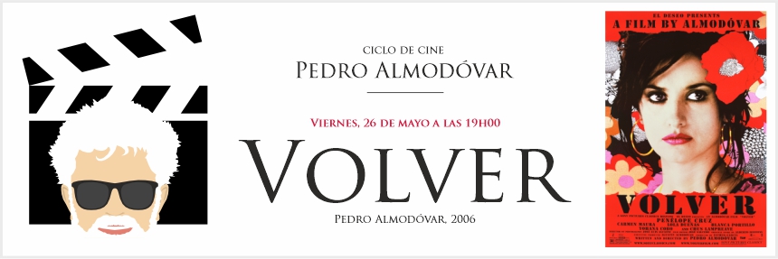 ‘Volver’, de Pedro Almodóvar, llega a la pantalla grande del Colegio