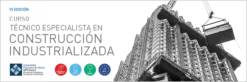Curso de Técnico Especialista en Construcción Industrializada