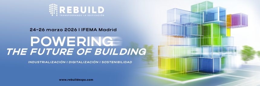 REBUILD 2026: Congreso de arquitectura avanzada y construcción 4.0