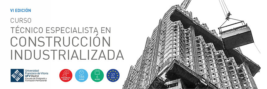 Curso de Técnico Especialista en Construcción Industrializada