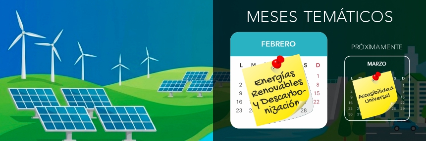 Febrero: Energías Renovables y Descarbonización